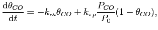 $\displaystyle \frac{\mathrm{d}\theta_{CO}}{\mathrm{d}t}=-k_{\epsilon\kappa}\theta_{CO}+k_{\pi\rho}\frac{P_{CO}}{P_0}(1-\theta_{CO}),$